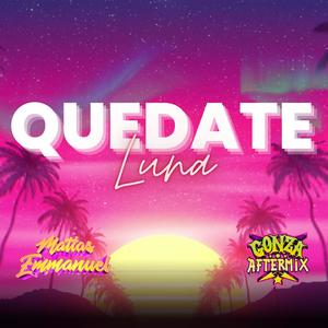 Quedate Luna (Latin Tech House)