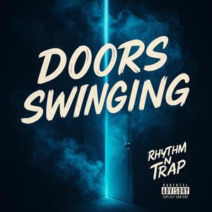 Doors Swinging (Explicit)