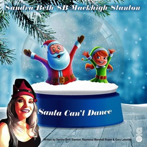 Santa Can't Dance (feat. Ray Roper & Gary Lalonde)