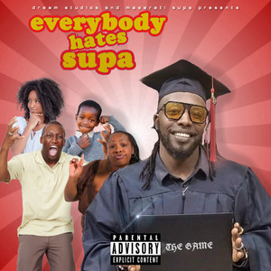 Everybody Hates Supa