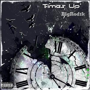 Times Up (Explicit)