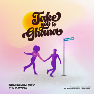 Take You to Ghana (Explicit)