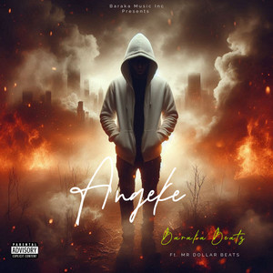 Angeke (ft. Mr Dollar Beats|Explicit)