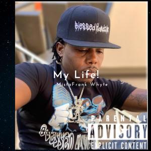 My Life! (Explicit)