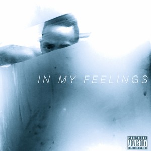 In My Feelings (feat. Adonis the Greek)