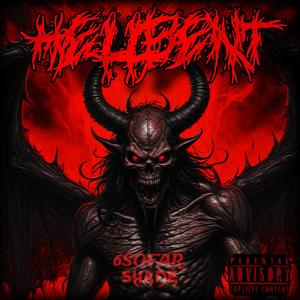 HELLBENT (feat. 6sofar) [Explicit]