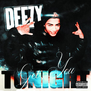 Get You Tonight (Explicit)