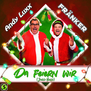 Da feiern wir (Jingle Bells)