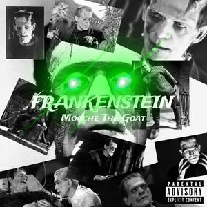 Frankenstein (feat. Mr. Goat|Explicit)