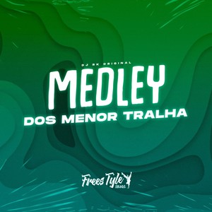 DJ Rk Original - Medley Dos Menor Tralha (Explicit)