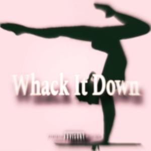 Whack It Down (feat. TrellLoww & NevLow) [Explicit]