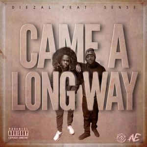 Came along way (feat. Sense) [Explicit]