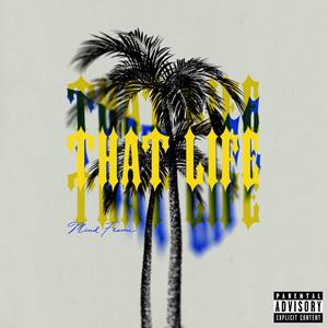 That Life (Explicit)