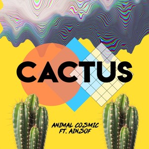 Cactus(feat. Ain-Sof)