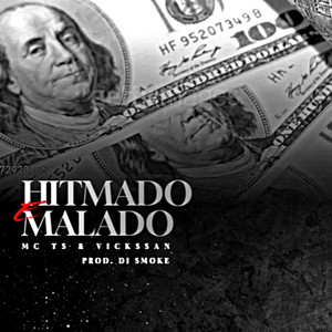 HITMADO E MALADO (Explicit)