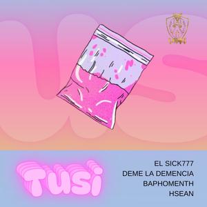 TUSI (feat. El Deme la Demencia, Baphomenth & HSEAN) [707 Company Remix] [Explicit]