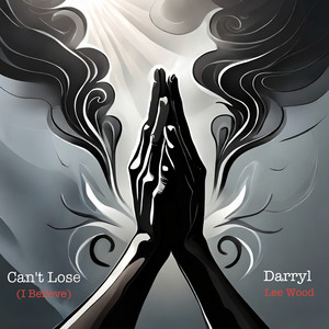 Can't Lose (I Believe)