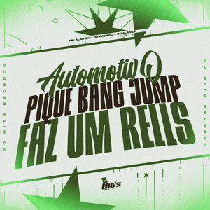 DJ Alan DF - Automotivo Pique Bang Jump Faz um Rells (Explicit)