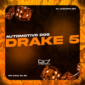 Automotivo dos Drake 5 (Explicit)