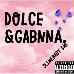 Dolce & Gabanna (Explicit)