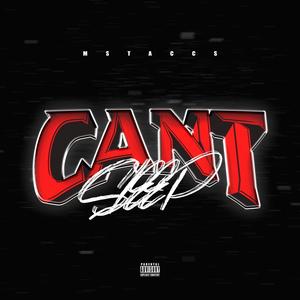 Can't Sleep (Explicit)