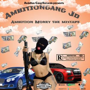 Ambition money the mixtape (Explicit)