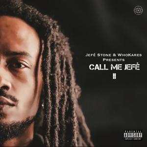 Call Me Jefè 2 (Explicit)