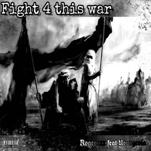 Fight 4 this war