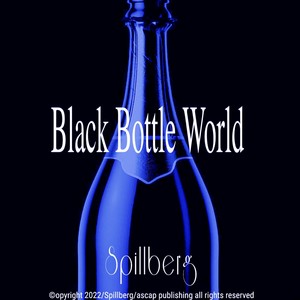 Black Bottle World (feat. Ms. Jones) (Explicit)