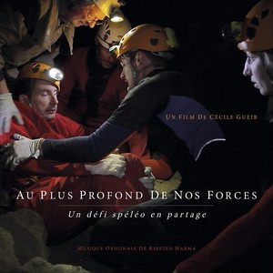 Au plus profond de nos forces (Bande Originale)