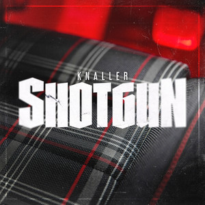 Shotgun (Explicit)