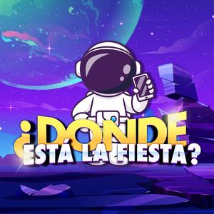 Donde Esta La Fiesta(feat. Dj Alar3 & Dj Coronado)