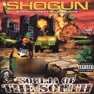 SOULJA OF THE SOUTH (Explicit)