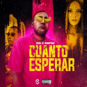 Cuanto Esperar (Explicit)