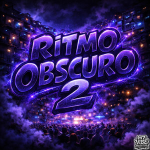 RITMO OBSCURO 2 (Explicit)