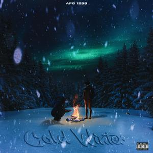 Cold Winter (Explicit)