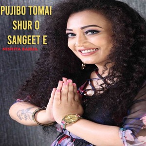 Pujibo Tomai Shur O Sangeet e