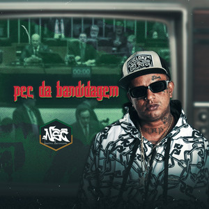 PEC da Bandidagem (Explicit)
