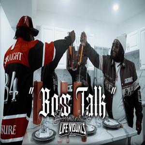 Boss Talk (Explicit)