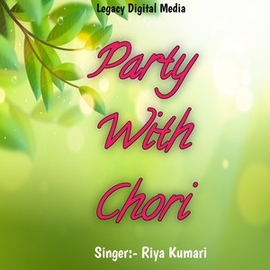Party With Chori