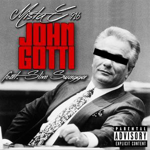 John Gotti (feat. Mista G916) [Explicit]