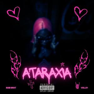 ATARAXIA (Explicit)