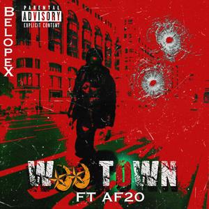 WooTown (feat. A420) [Explicit]