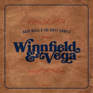 Hash Mills & the Dirty Sample Present: Winnfield & Vega (Explicit)