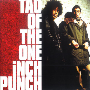 Tao Of The One Inch Punch (Explicit)