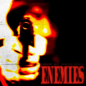 Enemies (Explicit)