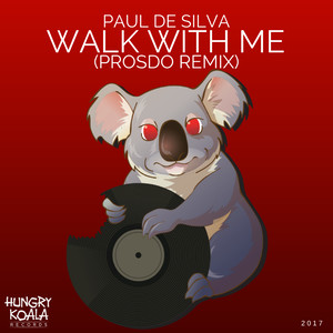 Walk With Me (Prosdo Remix)