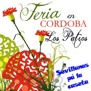 Feria de Cordoba "Los Patios"