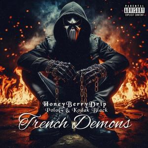 Trench Demons (feat. Polo G & Kodak Black) (Explicit)