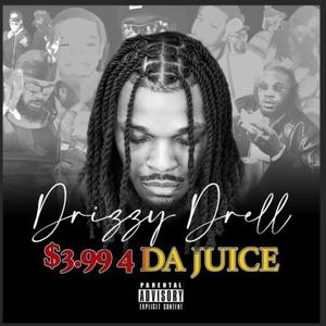 $3.99 4 da Juice (Explicit)